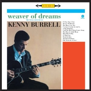 KENNY BURRELL / ケニー・バレル / Weaver of Dreams(LP/180G)