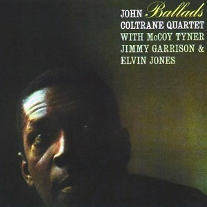 JOHN COLTRANE / ジョン・コルトレーン / BALLADS