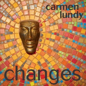 CARMEN LUNDY / カーメン・ランディ / Changes(LP/180G)