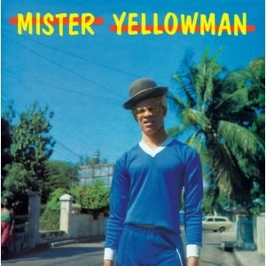 YELLOWMAN / イエローマン / MISTER YELLOWMAN