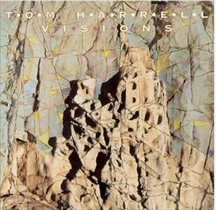 TOM HARRELL / トム・ハレル / ビジョンズ