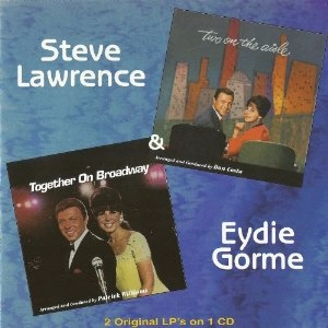 STEVE LAWRENCE / TWO ON THE AISLE/TOGETHER ON BROADWAY