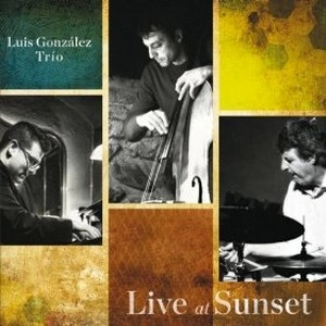 LUIS GONZALEZ / ルイス・ゴンザレス / LIVE AT SUNSET