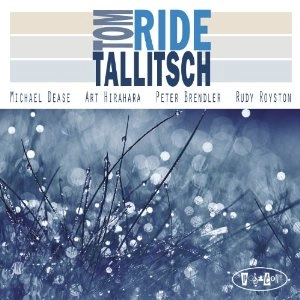 TOM TALLITSCH / RIDE