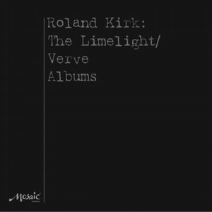 ROLAND KIRK(RAHSAAN ROLAND KIRK) / ローランド・カーク / LIMELIGHT / VERVE ALBUMS(4LPS 180 GRAM)