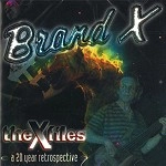 BRAND X / ブランド・エックス / THE X FILES: A 20 YEAR RETROSPECTIVE