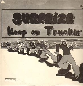 SURPRIZE / KEEP ON TRUCKIN'