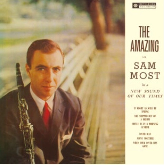 SAM MOST / サム・モスト / ザ・アメージング・ミスター・サム・モスト