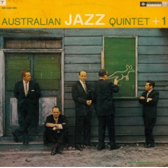AUSTRALIAN JAZZ QUARTET (QUINTET) / オーストラリアン・ジャズ・カルテット (クインテット) / オーストラリアン・ジャズ・クインテット・プラス・ワン