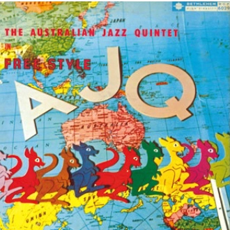 AUSTRALIAN JAZZ QUARTET (QUINTET) / オーストラリアン・ジャズ・カルテット (クインテット) / イン・フリー・スタイル