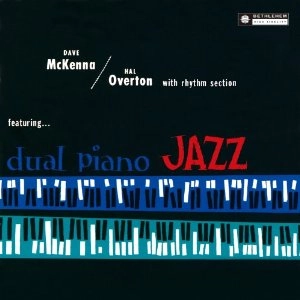 DAVE McKENNA / デイブ・マッケンナ / デュアル・ピアノ・ジャズ