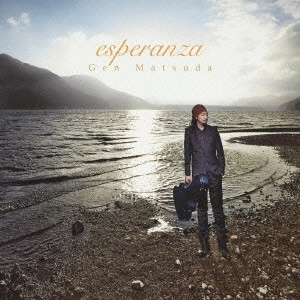 GEN MATSUDA / 松田弦 / esperanza