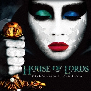 HOUSE OF LORDS / ハウス・オブ・ローズ / プレシャス・メタル / PRECIOUS METAL