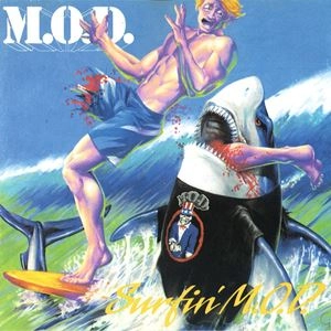 M.O.D. (METHOD OF DESTRUCTION) / エム・オー・ディー (メソッド・オブ・ディストラクション) / SURFIN' M.O.D.(CD)