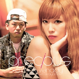 DJ MAKI & NADY a.k.a AYANO / PRECIOUS