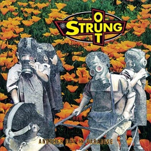STRUNG OUT / ストラング・アウト / ANOTHER DAY IN PARADISE (REISSUE)