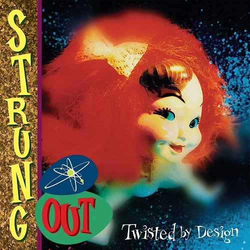 STRUNG OUT / ストラング・アウト / TWISTED BY DESIGN (REISSUE)