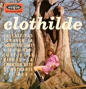 CLOTHILDE / FALLAIT PAS ECRASER LA QUEUE DU CHAT