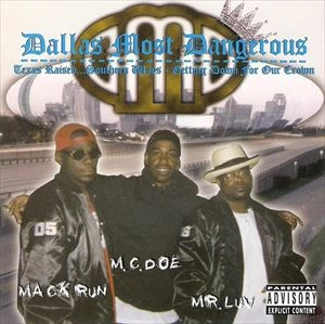 DALLAS MOST DANGEROUS / TEXAS RAISED... SOUT