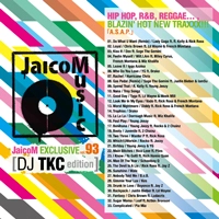 DJ TKC / JaicoM EXCLUSIVE VOL.93