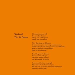 WEEKEND / ’81 DEMOS / '81 DEMOS