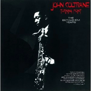 JOHN COLTRANE / ジョン・コルトレーン / ベツレヘム・イヤーズ