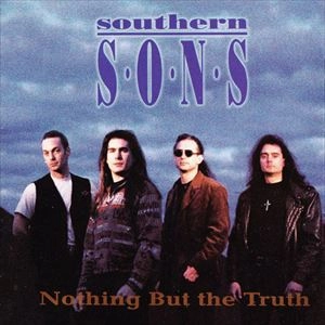 SOUTHERN SONS / NOTHING BUT THE TRUTH