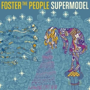 FOSTER THE PEOPLE / フォスター・ザ・ピープル / スーパーモデル