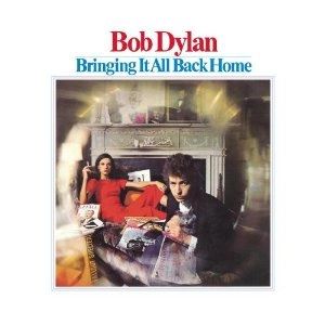 BOB DYLAN / ボブ・ディラン / ブリンギング･イット･オール･バック･ホーム（紙ジャケット Blu-specCD2）