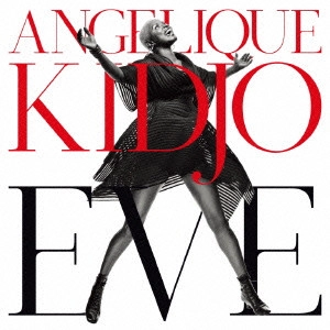 ANGELIQUE KIDJO / アンジェリーク・キジョー / イヴ