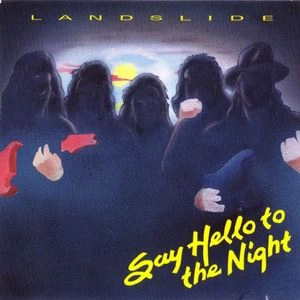 LANDSLIDE / LANDSLIDE (METAL from IOWA) / SAY HELLO TO THE NIGHT