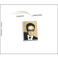 TAVITO / タヴィート / MINEIRO