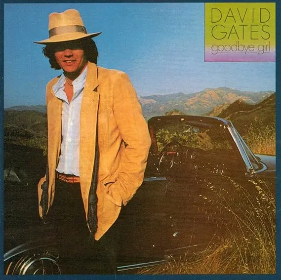 DAVID GATES / デヴィッド・ゲイツ / GOODBYE GIRL