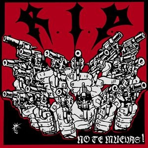 R.I.P. (PUNK/SPAIN) / NO TE MUEVAS!