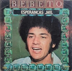 BEBETO (SAMBA) / ベベート (サンバ) / ESPERANCAS MIL