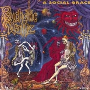 PSYCHOTIC WALTZ / サイコティック・ワルツ / ソーシャル･グレイス