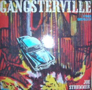 JOE STRUMMER / ジョー・ストラマー / GANGSTERVILLE
