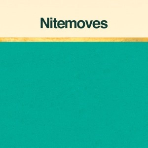 NITEMOVES / ナイトムーヴス / テ－マ / THEMES