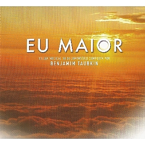 BENJAMIM TAUBKIN / ベンジャミン・タウブキン / EU MAIOR