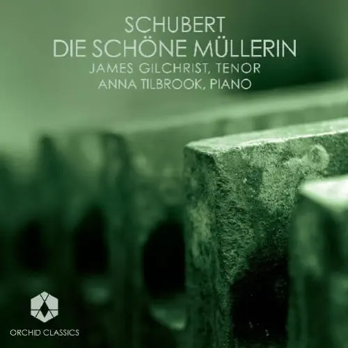 JAMES GILCHRIST / ジェームス・ギルクライスト / SCHUBERT:DIE SCHONE MULLERIN