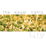 the equal lights / Ｌily