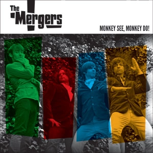 THE MERGERS / モンキーシーモンキードゥー / MONKEY SEE,MONKEY DO!