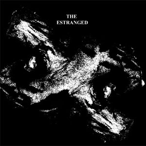 ESTRANGED / エストランジド / ESTRANGED