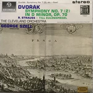 GEORGE SZELL / ジョージ・セル / DVORAK/R.STRAUSS:SYM NO.7/TILL EULENSPIEGEL
