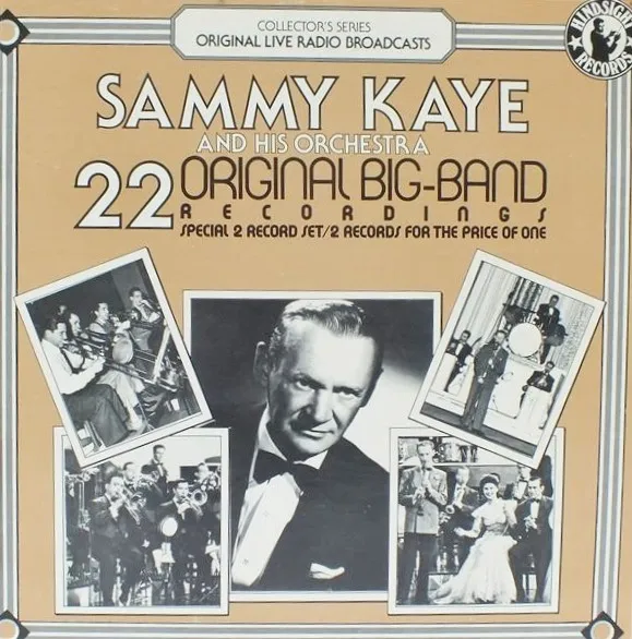 SAMMY KAYE / 22ORIGINAL BIG BAND