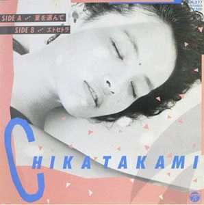 CHIKA TAKAMI / 高見知佳 / 夏を選んで