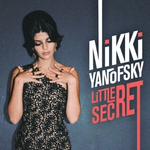 NIKKI YANOFSKY / ニッキ・ヤノフスキー / LITTLE SECRET / リトル･シークレット