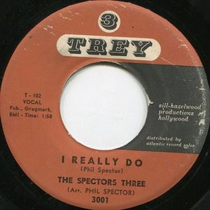 SPECTORS THREE / I REALLY DO