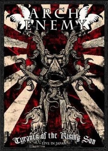 ARCH ENEMY / アーチ・エネミー / タイランツ・オブ・ザ・ライジング・サン / TYRANTS OF THE RISING SUN