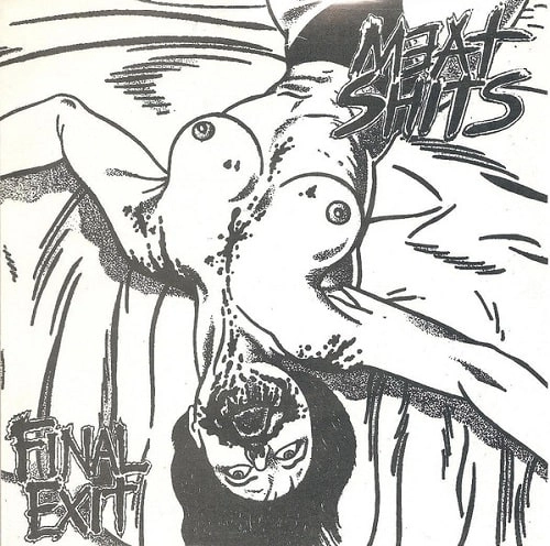 MEATSHITS / ミートシッツ / FINAL EXIT